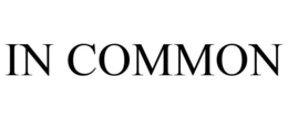IN COMMON trademark