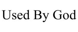 USED BY GOD trademark