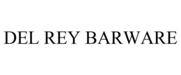 DEL REY BARWARE trademark