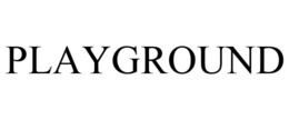 PLAYGROUND trademark