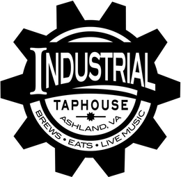 INDUSTRIAL TAPHOUSE ASHLAND, VA BREWS · EATS · LIVE MUSIC trademark