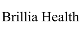 BRILLIA HEALTH trademark
