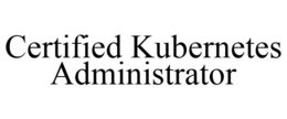 CERTIFIED KUBERNETES ADMINISTRATOR trademark