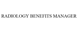 RADIOLOGY BENEFITS MANAGER trademark