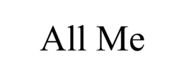 ALL ME trademark