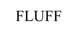 FLUFF trademark