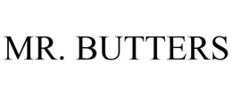 MR. BUTTERS trademark