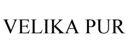VELIKA PUR trademark