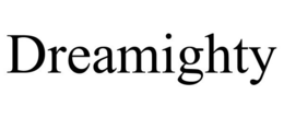 DREAMIGHTY trademark