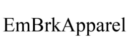 EMBRKAPPAREL trademark