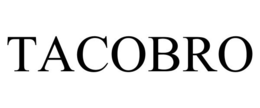 TACOBRO trademark