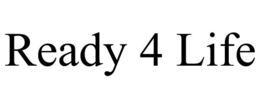 READY 4 LIFE trademark