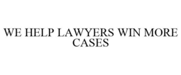 WE HELP LAWYERS WIN MORE CASES trademark