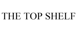 THE TOP SHELF trademark