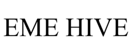 EME HIVE trademark