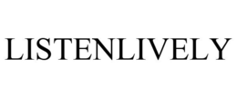 LISTENLIVELY trademark