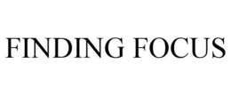 FINDING FOCUS trademark