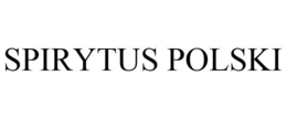 SPIRYTUS POLSKI trademark