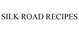 SILK ROAD RECIPES trademark