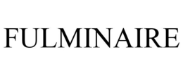 FULMINAIRE trademark