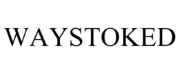 WAYSTOKED trademark