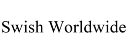 SWISH WORLDWIDE trademark