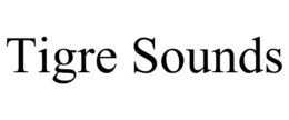 TIGRE SOUNDS trademark