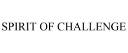 SPIRIT OF CHALLENGE trademark