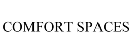 COMFORT SPACES trademark