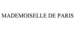MADEMOISELLE DE PARIS trademark