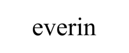 EVERIN trademark