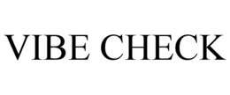 VIBE CHECK trademark