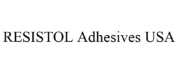RESISTOL ADHESIVES USA trademark
