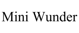 MINI WUNDER trademark