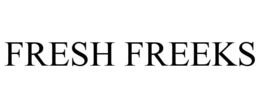 FRESH FREEKS trademark
