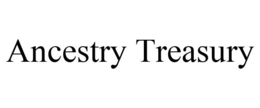 ANCESTRY TREASURY trademark