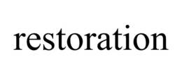 RESTORATION trademark