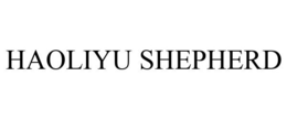 HAOLIYU SHEPHERD trademark