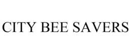 CITY BEE SAVERS trademark