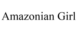 AMAZONIAN GIRL trademark