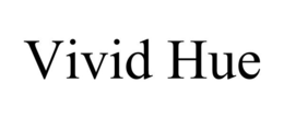 VIVID HUE trademark