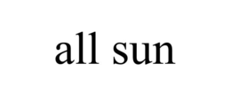 ALL SUN trademark