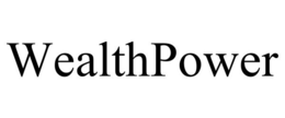 WEALTHPOWER trademark