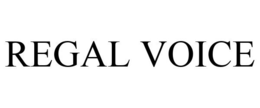 REGAL VOICE trademark