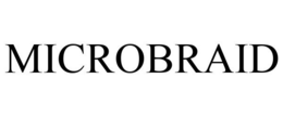 MICROBRAID trademark