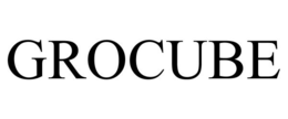 GROCUBE trademark