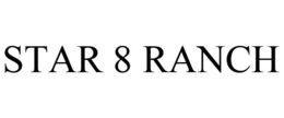 STAR 8 RANCH trademark