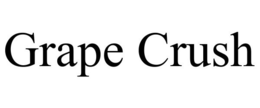 GRAPE CRUSH trademark