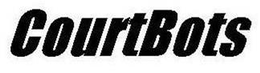 COURTBOTS trademark