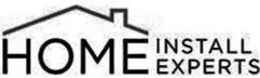 HOME INSTALL EXPERTS trademark